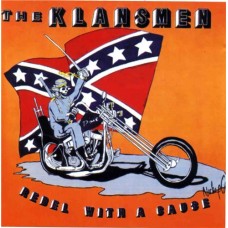 The Klansmen - Rebel with a cause -CD